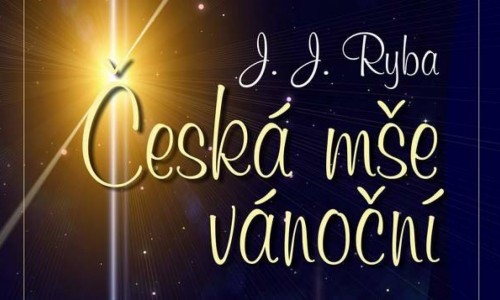 Koncertní provedení Česká mše vánoční od Jakuba Jana Ryby
