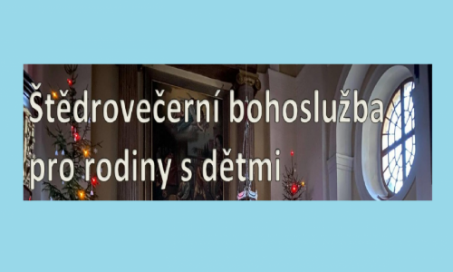 Štědrovečerní bohoslužba pro rodiny s dětmi